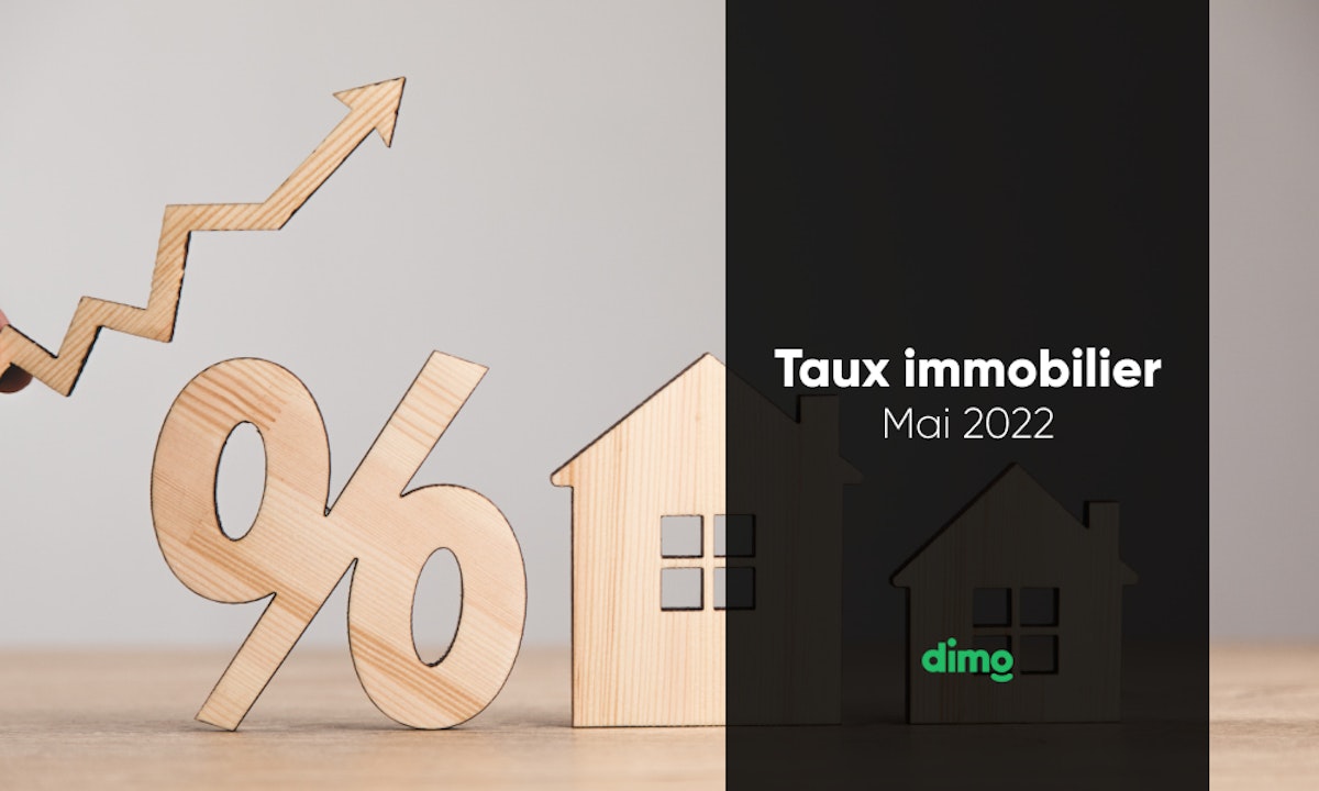 découvrez les derniers taux immobiliers en mai 2022. informez-vous sur les tendances du marché, les taux d'intérêt des prêts immobiliers et les conseils pour obtenir les meilleures offres du moment.